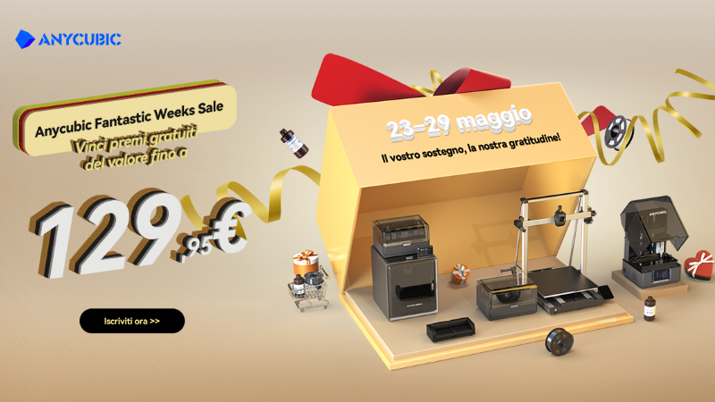 Saldi Stampanti 3D! Offerte Imbattibili - Anycubic Fantastic Weeks